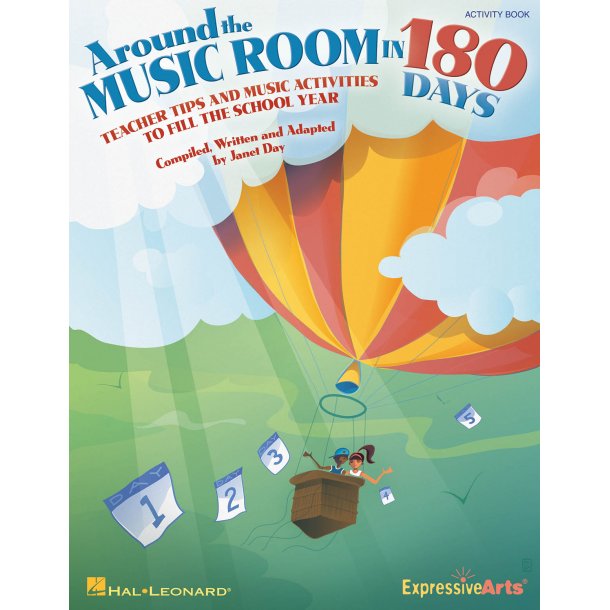 Around the Music Room in 18 Days : Teacher Tips and Music Activities to Fill the School Year