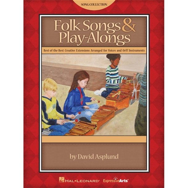 FOLK SONGS & PLAY-ALONGS CREATV VOICES & ORFF INSTR (ASPLUND) TCHR ED