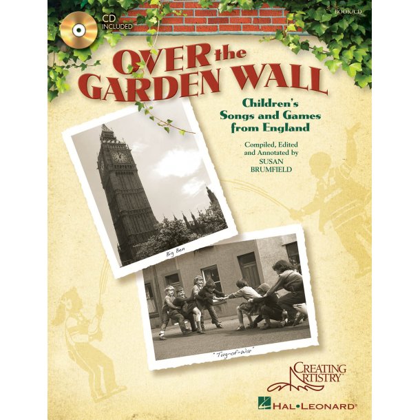 Over The Garden Wall : Children's Songs and Games from England