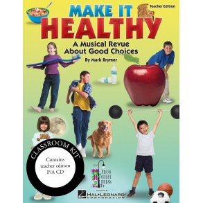 Mark Brymer: Make It Healthy (Teacher's Edition)