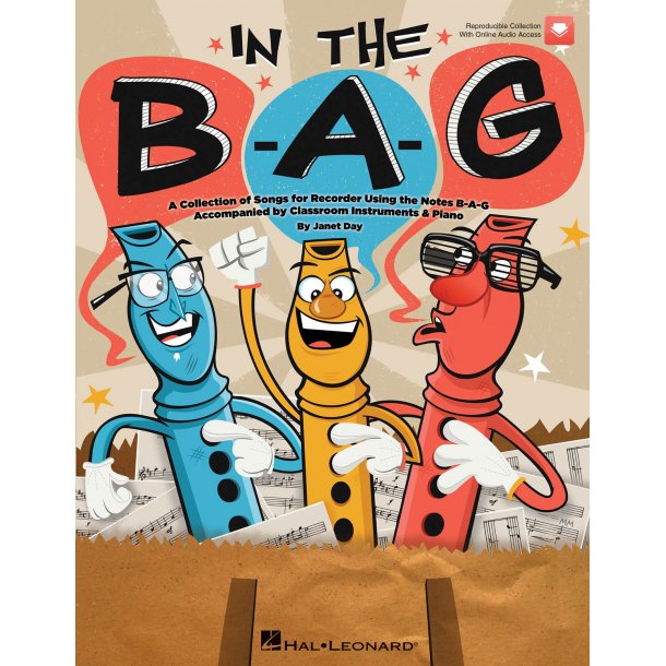 In the B-A-G : Collection of Songs for Recorder Using the Notes B-A-G, A