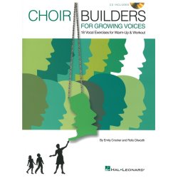Emily Crocker/Rollo Dilworth: Choir Builders For Growing Voices - 18 Vocal Exercises For Warm-up And Workout
