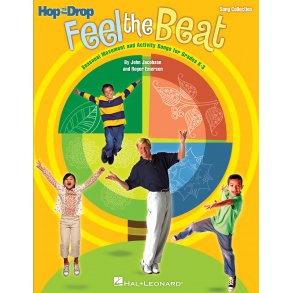 Feel the Beat! : Seasonal Movement and Activity Songs for Grades K-3