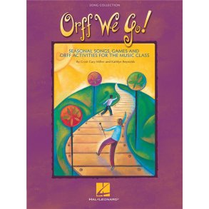 Orff We Go! - Song Collection