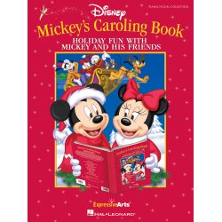 MICKEY'S CAROLING BOOK HOLIDAY FUN WITH MICKEY MOUSE & FRIENDS PV BK