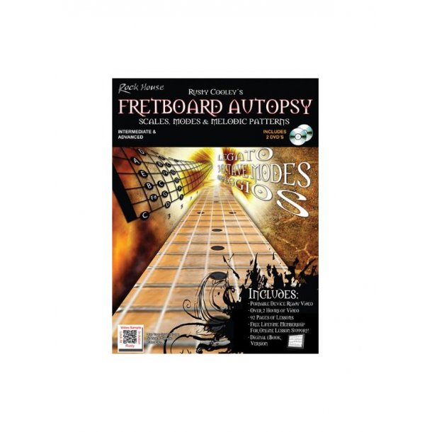 Rusty Cooley's Fretboard Autopsy: Scales, Modes &amp; Melodic Patterns