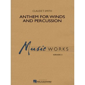 Anthem for Winds and Percussion