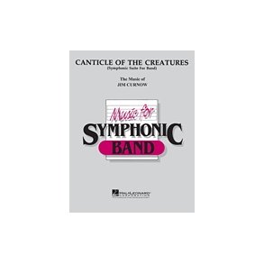 Canticle of the Creatures : Symphonic Suite for Band