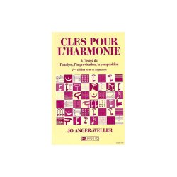 Jo Anger-Weller : Cls Pour L'Harmonie - 3me Edition Revue