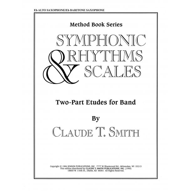 Symphonic Rhythms & Scales : Two-Part Etudes for Band and Orchestra Eb Alto Saxophone/Eb Baritone Saxophone