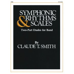 Symphonic Rhythms & Scales : Two-Part Etudes for Band and Orchestra Tuba (B.C.)