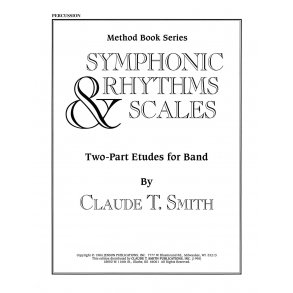 Symphonic Rhythms & Scales : Two-Part Etudes for Band and Orchestra Percussion