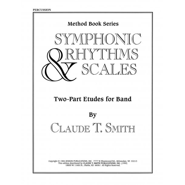 Symphonic Rhythms & Scales : Two-Part Etudes for Band and Orchestra Percussion