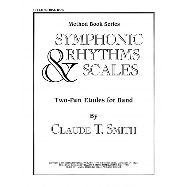 Symphonic Rhythms & Scales : Two-Part Etudes for Band and Orchestra Cello/String Bass