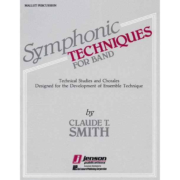 Symphonic Techniques for Band : Mallet Percussion