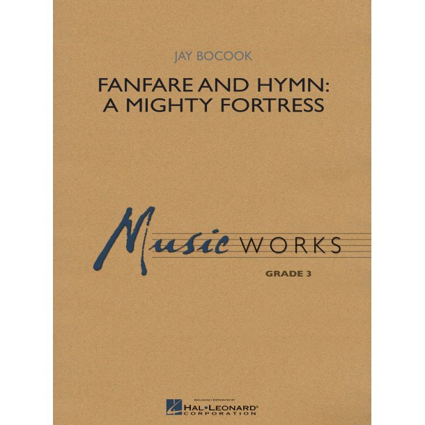 Fanfare and Hymn: A Mighty Fortress