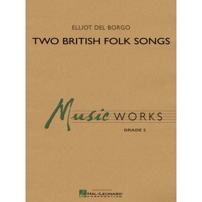 Two British Folk Songs