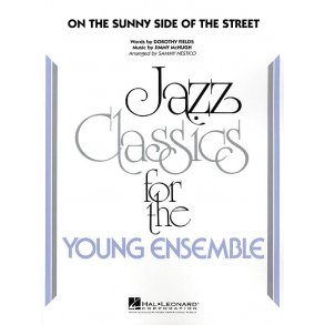On The Sunny Side Of The Street : For the Young Ensemble