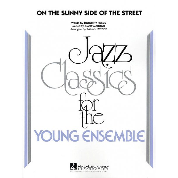On The Sunny Side Of The Street : For the Young Ensemble