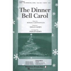 MYKOLA LEONTOVYCH THE DINNER BELL CAROL (ARR PHILP & SUSAN KERN) SAB