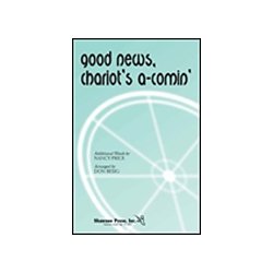 DON BESIG & NANCY PRICE GOOD NEWS, CHARIOT'S A COMIN' 2-PART CHORAL