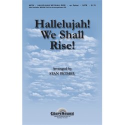 Hallelujah! We Shall Rise!