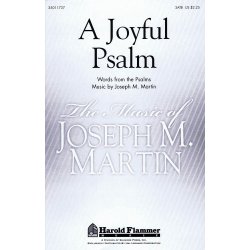 JOSEPH MARTIN A JOYFUL PSALM SATB