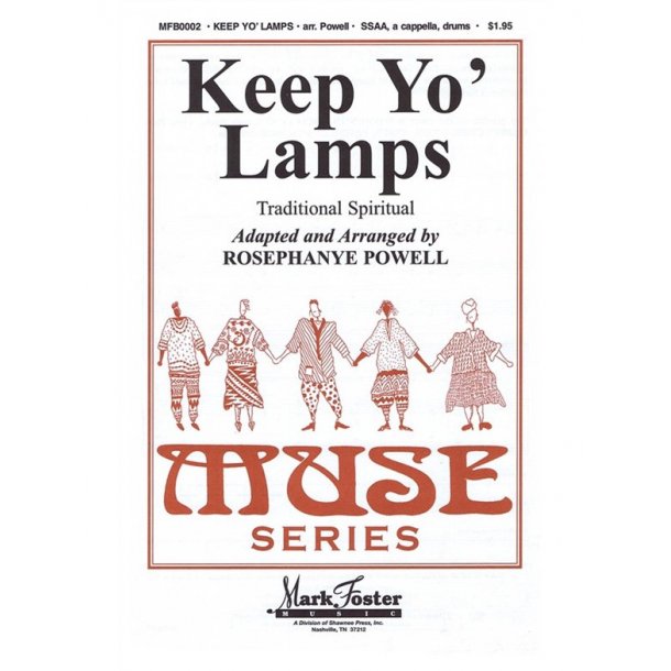 KEEP YO' LAMPS (ARR POWELL ROSEPHANYE) SSAA A CAPPELLA CHORAL