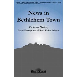 DAVENPORT D/SCHRAM R NEWS IN BETHLEHEM TOWN SATB CHORAL