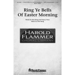 DON BESIG &amp; NANCY PRICE RING YE BELLS OF EASTER MORNING SATB A CAPPELL