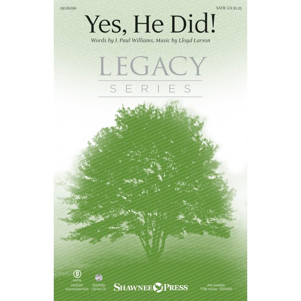 Lloyd Larson: Yes, He Did! (SATB)