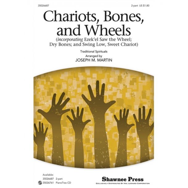 CHARIOTS BONES AND WHEELS (ARR MARTIN JOSEPH) 2 PART CHORAL