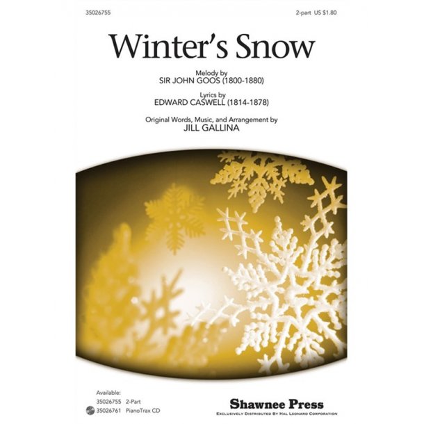 EDWARD CASWELL &amp; SIR JOHN GOOS WINTER'S SNOW (ARR JILL GALLINA) 2PT