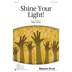 Greg Gilpin: Shine Your Light! (2-Part)