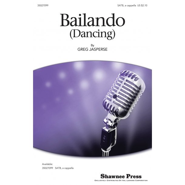 Jasperse Greg Bailando Dancing Satb A Cappella Choral