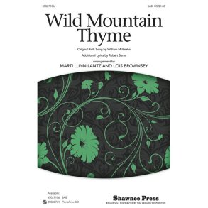 MCPEAKE WILLIAM WILD MOUNTAIN THYME (ARR BROWNESEY) SAB CHOR
