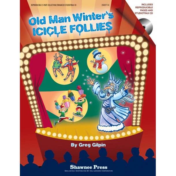 Greg Gilpin: Old Man Winter's Icicle Follies (Score And Parts)