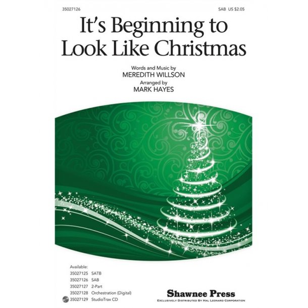 Meredith Willson: It's Beginning to Look Like Christmas (SAB)