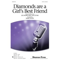 STYNE J/ROBIN L DIAMONDS ARE A GIRL'S BEST FRIEND (HAYES M) SATB