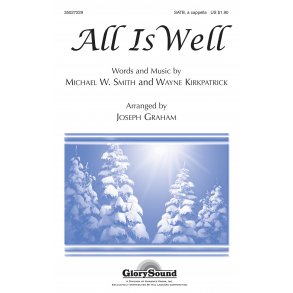 Kirklatrick Wayne & Smith Michael All Is Well (Graham) Satb Chor