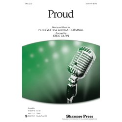 Proud (Arr. Gilpin) (SSAB)