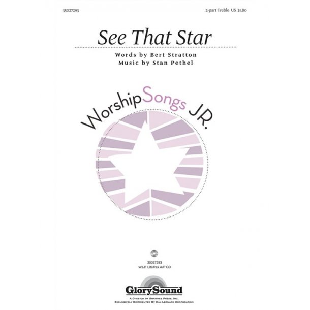 STRATTON BERT &amp; PETHEL STAN SEE THAT STAR 2PT TREBLE CHOR
