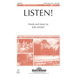 JOEL RANEY LISTEN! SATB/CLARINET/PERCUSSION CHORAL
