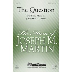 MARTIN JOSEPH THE QUESTION SATB