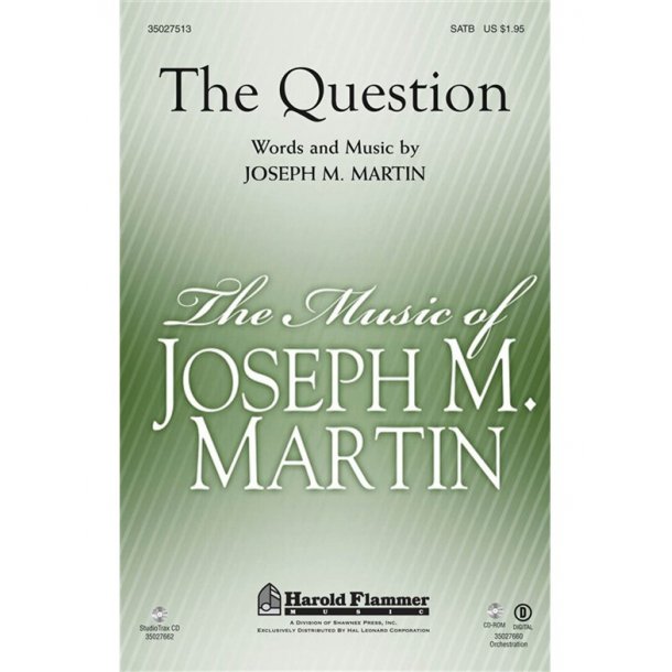 MARTIN JOSEPH THE QUESTION SATB