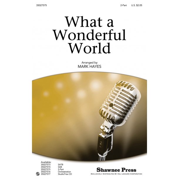 Thiele/Weiss What A Wonderful World (Arr Hayes Mark) 2 Part Choral