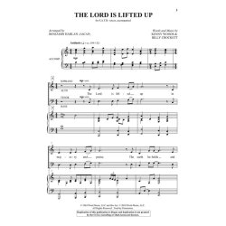 THE LORD IS LIFTED UP (ARR HARLAN BENJAMIN) SATB