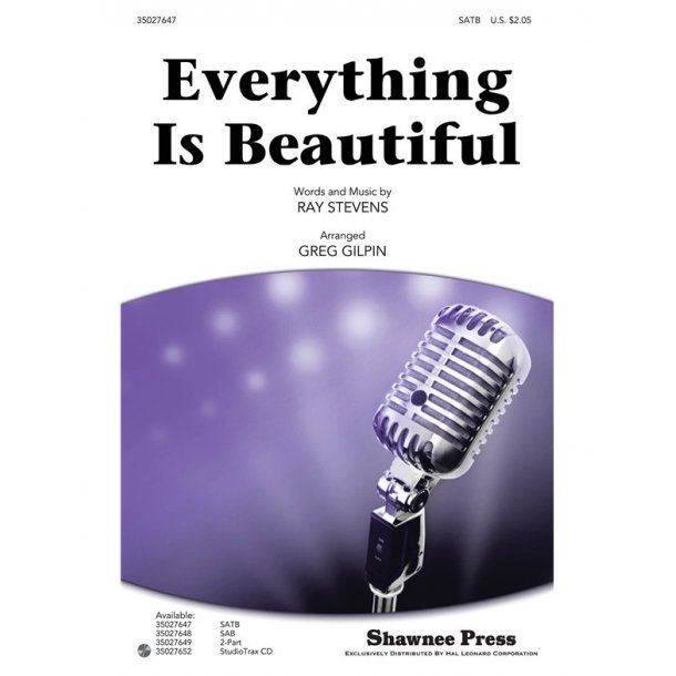 STEVENS RAY EVERYTHING IS BEAUTIFUL (GILPIN GREG) SATB CHORAL