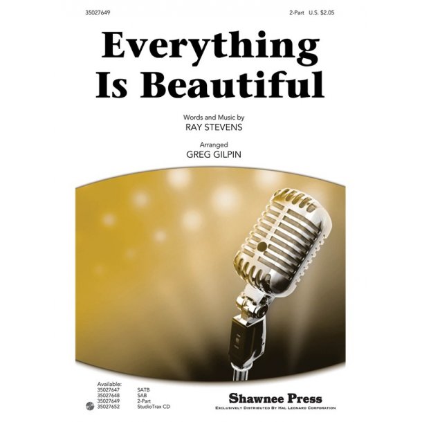 STEVENS RAY EVERYTHING IS BEAUTIFUL (GILPIN GREG) 2 PART CHOIR CHORAL