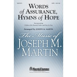 WORDS OF ASSURANCE, HYMNS OF HOPE (ARR MARTIN JOSEPH) SATB